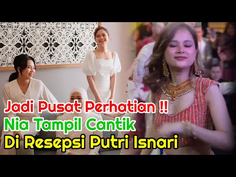 Jadi Pusat Perhatian Di Pernikahan Putri !? Nia Lida Tampil Cantik Mempesona !?