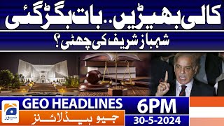 Geo News At 6 Pm Headlines | 30 May 2024