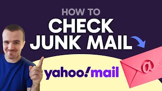 How to Check Junk Mail on Yahoo (Step by Step)