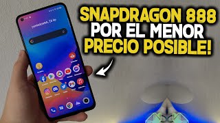 LOS 4 CELULARES CON SNAPDRAGON 888 MAS BARATOS QUE EXISTEN EN 2022  ¡CONSERVA TU RIÑON!