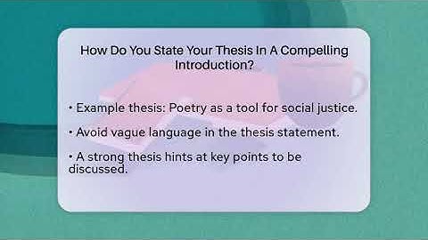 How Do You State Your Thesis In A Compelling Introduction? - The Prose Path