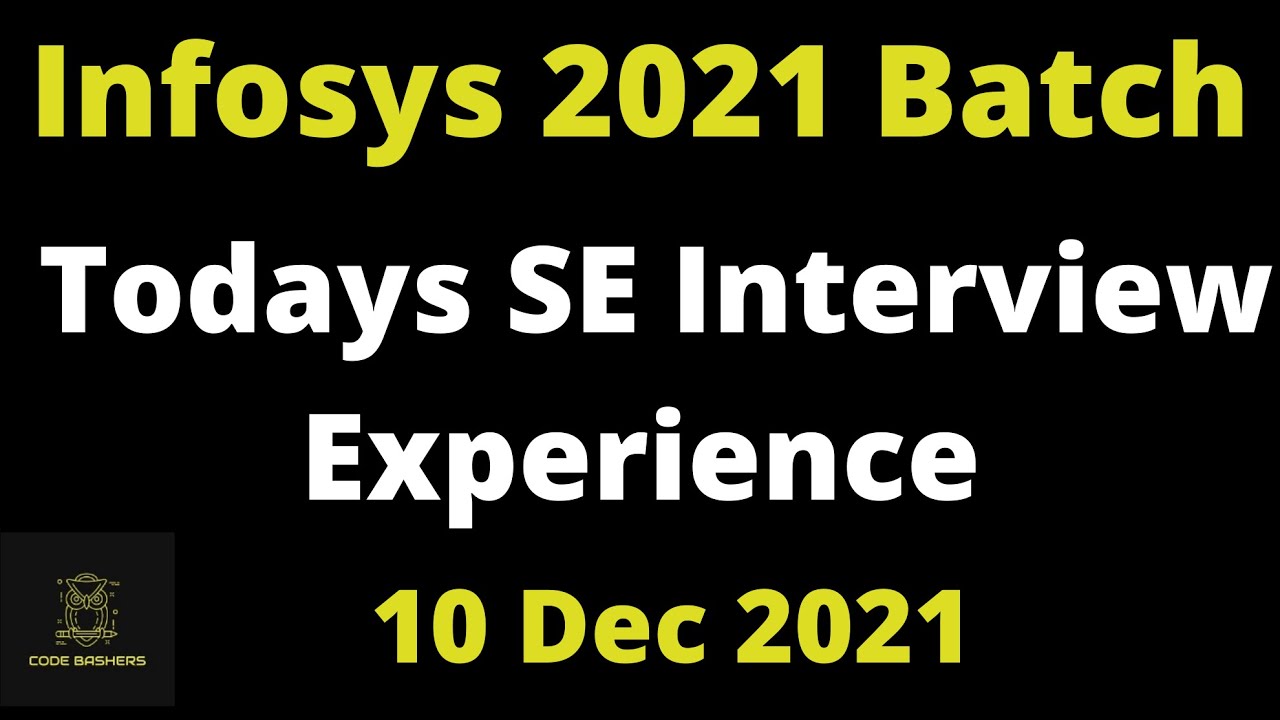 Todays Infosys Interview Experience | TR+HR Questions | 10th Dec 2021 ...