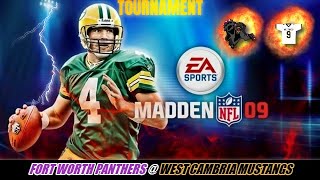 Madden 09 Tourney - Fort Worth Panthers West Cambria Mustangs From Houston, Tx