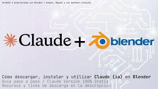 60.- Descargar, instalar y utilizar Claude (IA) gratis para Blender