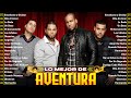 Aventura mix 2024  canciones de aventura  mix bachatas 2024