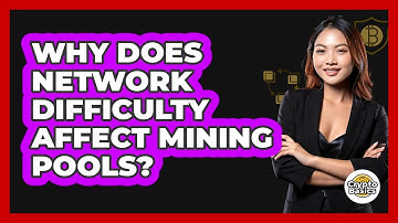 Why Does Network Difficulty Affect Mining Pools? - CryptoBasics360.com