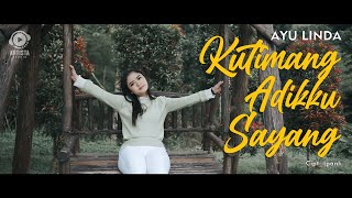 Kutimang Adikku Sayang - IPANK (AYU LINDA) | TIK TOK | Kautlah DEWASA (Koplo Version)