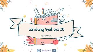 Sambung Ayat Juz 30  Nada Ummi Part 3