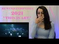 REWIND INDONESIA 2021 | REACTION ( emotional )