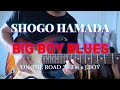 「BIG BOY BLUES」 ON THE ROAD &#39;86 I&#39;m A J BOY