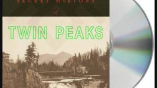 Hear 20 Minutes of Mark Frost’s New Secret History of Twin Peaks, (...) @Open Culture 6 video