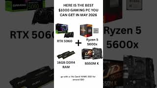 Here is the best $1000 gaming PC you can build in may 2026 #nvidia #amdryzen #gigabytegaming #fyp