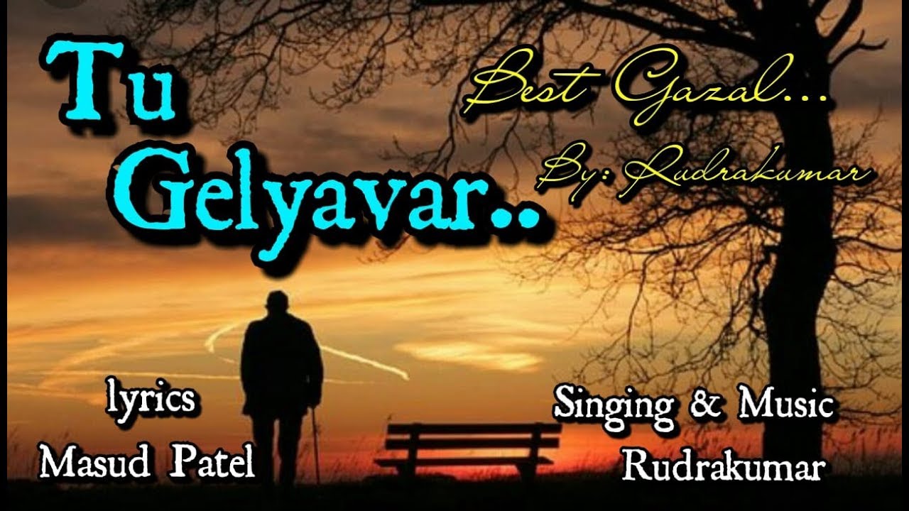 Tu Gelyawar By Rudrakumar Marathi Gazal When You Are Gone   Rudrakumar