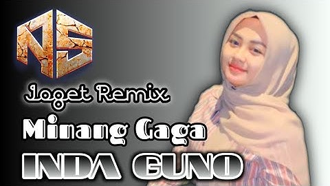 LAGU JOGET MINANG REMIX 2025 ( INDA GUNO ) NASIR93 REMIXER