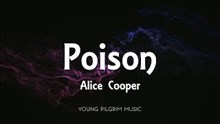 Alice Cooper - Poison (Lyrics) Resimi