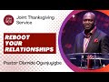 Jesus house dc i reboot your relationships i pastor olumide ogunjuyigbe i 242024