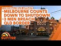 Coronavirus update - August 4: Countdown to Melbourne shutdown; QLD border breach | 7NEWS