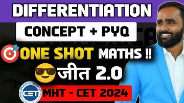 DIFFERENTIATION|MHT CET 2024|ONE SHOT|CONCEPT|PYQ|JEET BATCH 2.0|PRADEEP GIRI SIR