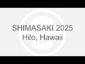 SHIMASAKI 2025 HAWAII SHIMASAKI 2025 HAWAII
