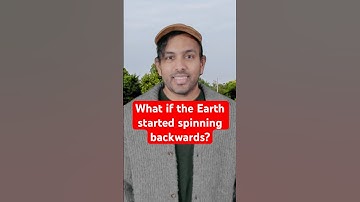 What if the Earth started spinning backwards? #shorts
