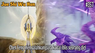 [Jue Shi Wu Hun] Peerless Martial Spirit Episode 357 Sub Indo - Chen Feng Mengalahkan Kadal Iblis