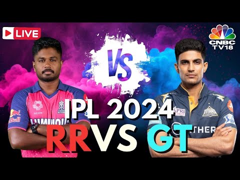 IPL 2024 LIVE: RR vs GT LIVE Match 