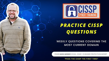 CCT 287: Practice CISSP Questions - Deep Dive (Domain 5)