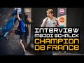 Interview  mejdi schalck champions de france de bloc 2023