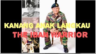 Kanang Anak Langkau The Iban Warrior