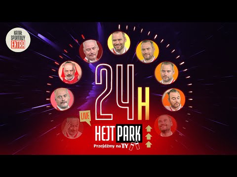 HEJT PARK - PRZEJDŹMY NA TY 199 - STANOWSKI, ELDO, LEŚNODORSKI, GORLO, MARCINIAK, DURDA LIVE 24H#3