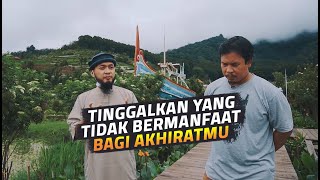 Video Singkat: Tinggalkan Yang Tidak Bermanfaat Bagi Akhiratmu - Ustadz Emha Hasan Amiinullah, BA