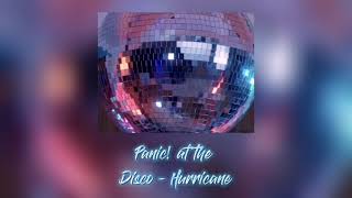 Panic! at the Disco - Hurricane slowed