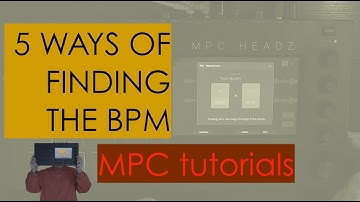 Akai Mpc 5 ways of finding the Bpm of a loop - Mpc tutorial
