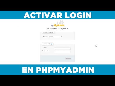 Activar login y contraseña en PhpMyAdmin - 2017