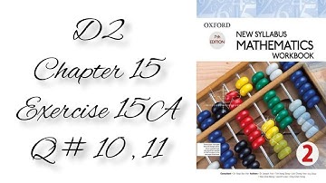 Exercise 15A Question# 10 , 11 complete parts Oxford NSM |Probability| D2 Math Solutions chapter 15