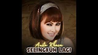 Selingkuh Lagi - Anita Khaca (Remix)