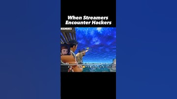 When Streamers Encounter Hackers in Fortnite..