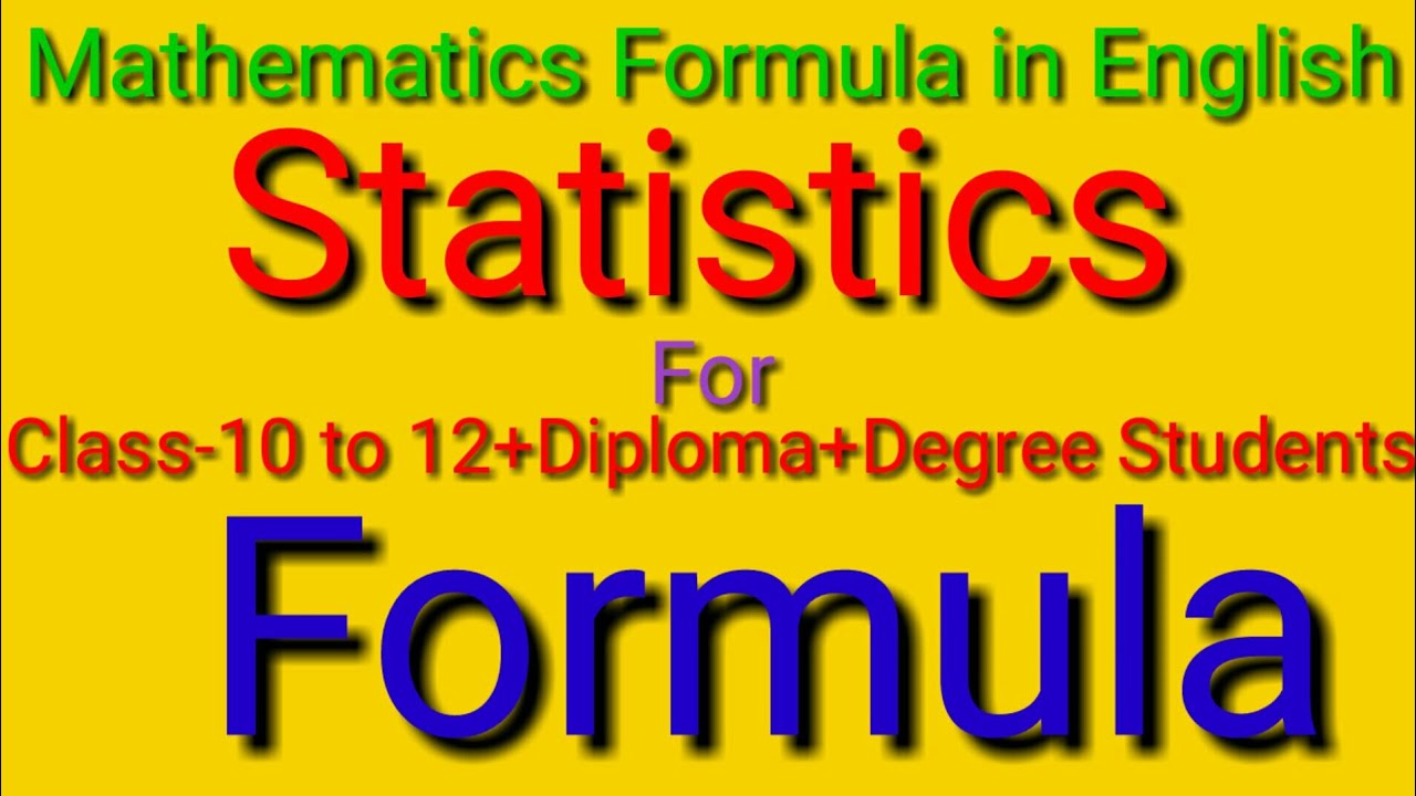Mathematics statistics formula for class-10+12, Diploma,Degree students 