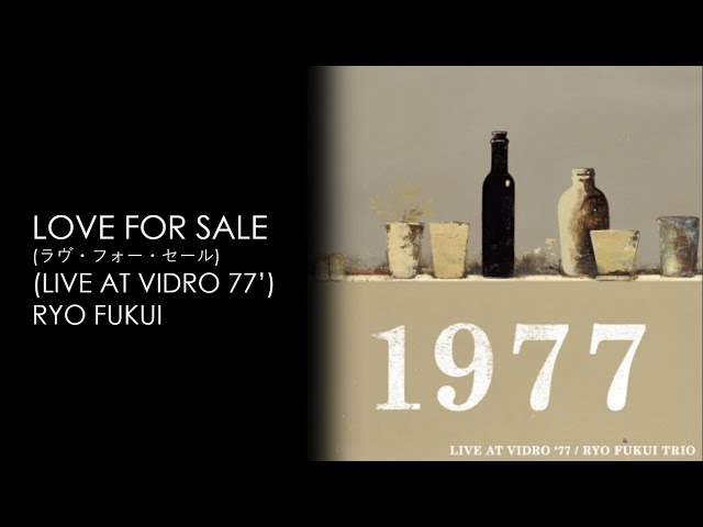 Ryo Fukui - Love For Sale