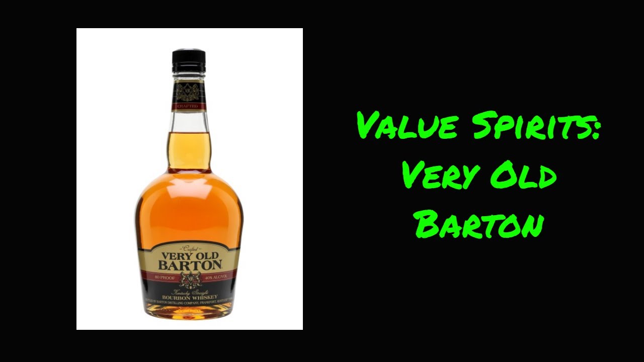 Value Spirits: Very Old Barton