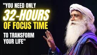 "TRANSFORM YOUR LIFE in 32 Hours" | Sadhguru Life-Changing Video