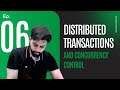 Ep-6. Distributed Transactions and Concurrency Control