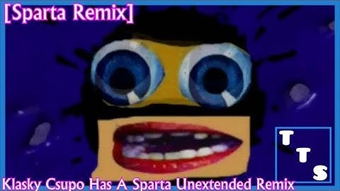 [Sparta Remix] (With veg download) Klasky Csupo Has A Sparta Unextended Remix