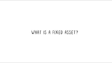 What Are Fixed Assets?