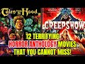 Top 12 Terrifying Horror Anthology Movies That You Cannot Miss!