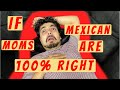 If mexican moms sayings were 100 true  mrchuy ft mexicangueys  jay mendoza