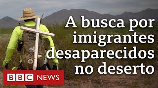 Documentário BBC | Deserto EUA-México: os voluntários que resgatam migrantes