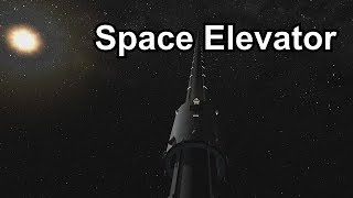 KSP Space Elevator