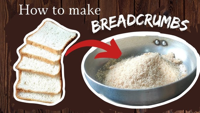 5 Ways To Make Homemade Breadcrumbs From Leftover 2024