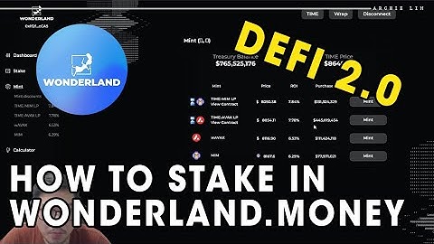 DeFi 2.0 Overview - How to Stake in Wonderland.Money | Archie Lim